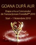 (P) GOANA dupa AUR - o noua etapa a concursului ForexBall 2010 cu premii de 50.000 USD!